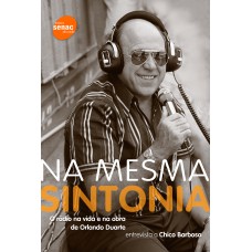 Na mesma sintonia