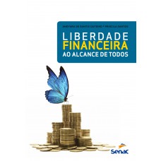 Liberdade financeira ao alcance de todos