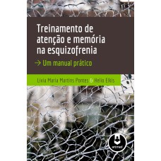 Treinamento de Atenção e Memória na Esquizofrenia