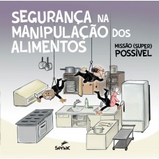 Segurança na manipulação dos alimentos