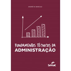 Fundamentos técnicos da administração