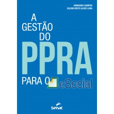 A gestão do PPRA para o Esocial