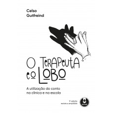 O Terapeuta e o Lobo