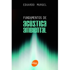 Fundamentos de acústica ambiental Fundamentos de acústica ambiental