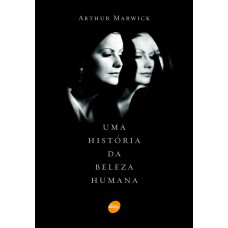 Uma história da beleza humana