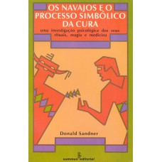 Os navajos e o processo simbólico da cura