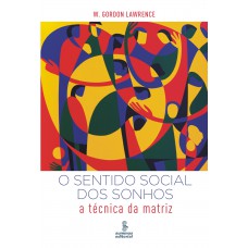 O sentido social dos sonhos