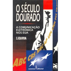 O século dourado