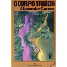 O corpo traído