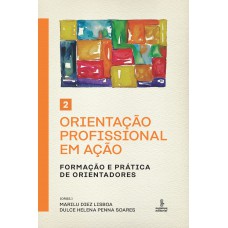 Orientação profissional em ação - Volume 2