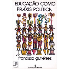 Educação como práxis política