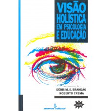 Visão holística em psicologia e educação