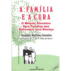 A família e a cura A família e a cura
