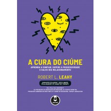 A Cura do Ciúme