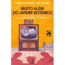 Muito além do Jardim Botânico