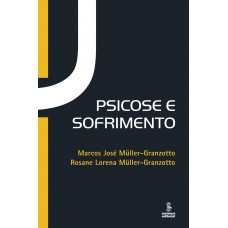 PSICOSE E SOFRIMENTO