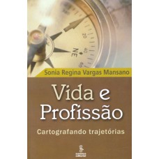 Vida e profissão Vida e profissão