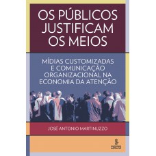 Os públicos justificam os meios