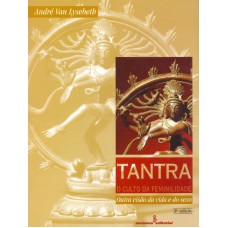 Tantra, o culto da feminilidade