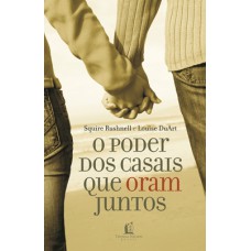 O poder dos casais que oram juntos