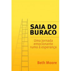 Saia do buraco