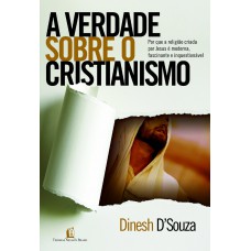 A verdade sobre o cristianismo