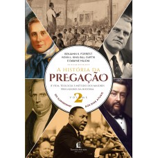 A história da pregação (volume 2)