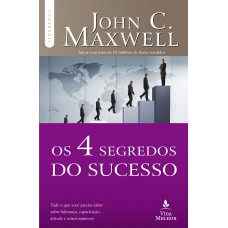 Os 4 segredos do sucesso