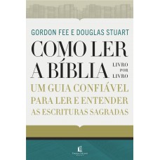 Como ler a Bíblia livro por livro