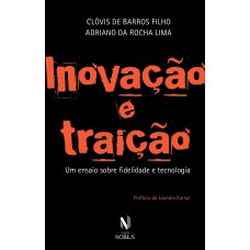 Inovação e Traição