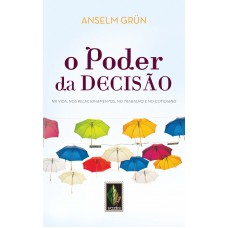 O poder da decisão