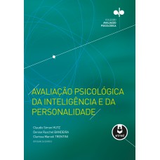 Avaliação Psicológica da Inteligência e da Personalidade Avaliação Psicológica da Inteligência e da Personalidade
