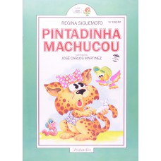 Pintadinha machucou