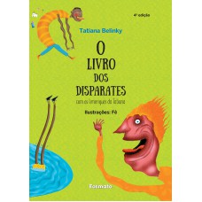 O livro dos disparates - Com os limeriques da Tatiana - Aluno