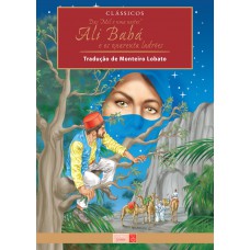 Ali Babá e os quarenta ladrões Ali Babá e os quarenta ladrões