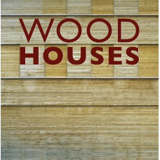 Wood houses