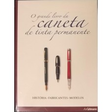 O grande livro da caneta de tinta permanente