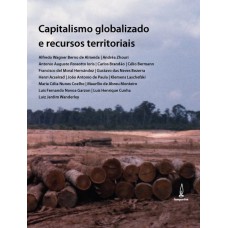 Capitalismo globalizado e recursos territoriais