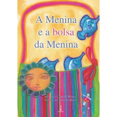 A menina e a bolsa da menina