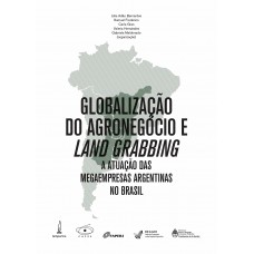 Globalização do agronegócio e land grabbing