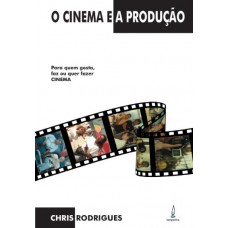 O cinema e a produção