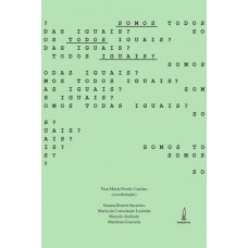 Somos todos/as iguais?