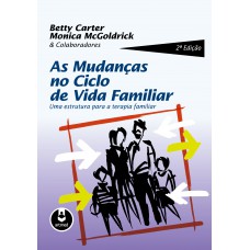 As Mudanças no Ciclo de Vida Familiar