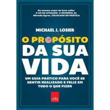 O propósito da sua vida