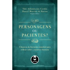 Personagens ou Pacientes?