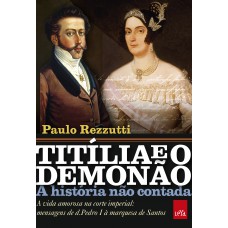 Titília e o Demonão – A história não contada