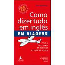 Como dizer tudo em inglês em viagens