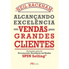 Alcançando excelência em vendas para grandes clientes