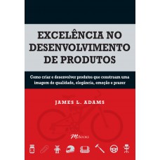 Excelência no desenvolvimento de produtos