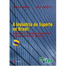 A indústria do esporte no Brasil